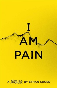 I Am Pain - The Ackerman Thrillers, 3